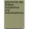 Geschichte des antiken Sozialismus und Individualismus door Heinrich Wolf