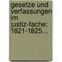 Gesetze Und Verfassungen Im Justiz-fache: 1821-1825...