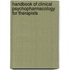 Handbook of Clinical Psychopharmacology for Therapists door John H. O'Neal