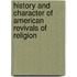 History and Character of American Revivals of Religion