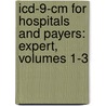 Icd-9-cm For Hospitals And Payers: Expert, Volumes 1-3 door Ingenix/Optum