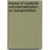 Impact of Roadside Commercialization on Transportation door Tahera Khatun