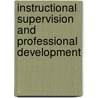 Instructional Supervision and Professional Development by Tadele Akalu Tesfaw