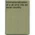 Internationalization Of A Uk Sme Into An Asian Country