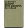 Jahrbuch der deutschen Dante-Gesellschaft. Zweite Band by Deutsche Dante-Gesellschaft