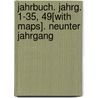 Jahrbuch. Jahrg. 1-35, 49[With Maps]. Neunter Jahrgang by Schweizer Alpenclub