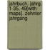 Jahrbuch. Jahrg. 1-35, 49[With Maps]. Zehnter Jahrgang