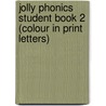 Jolly Phonics Student Book 2 (Colour in Print Letters) door Sue Lloyd