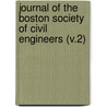 Journal of the Boston Society of Civil Engineers (V.2) door Boston Society of Civil Engineers