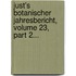 Just's Botanischer Jahresbericht, Volume 23, Part 2...
