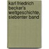 Karl Friedrich Becker's Weltgeschichte, Siebenter Band