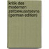 Kritik Des Modernen Zeitbewusstseyns  (German Edition)