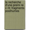 La Recherche D'Une Premi Re V Rit; Fragments Posthumes by Jules Lequier