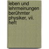 Leben Und Lehrmeinungen Berühmter Physiker, Vii. Heft by Thadda Anselm Rixner