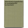 Lebensfuehrungspflichten Im Evangelischen Kirchenrecht by Konstantin V. Notz