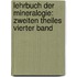 Lehrbuch der Mineralogie: zweiten Theiles vierter Band