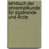 Lehrbuch der Ohrenheilkunde für Studirende und Ärzte door Bürkner Kurd