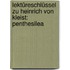 Lektüreschlüssel zu Heinrich von Kleist: Penthesilea