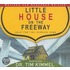Little House On The Freeway: Help For The Hurried Home