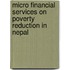 Micro Financial Services On Poverty Reduction In Nepal