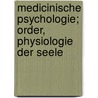 Medicinische psychologie; order, Physiologie der seele door Lotze Hermann