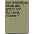 Merckwürdiges Leben Des Grafen Von Bonneval, Volume 1