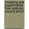 Modeling and Experimental Flow Analysis around Airfoil door Syed Sarim Ali