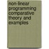 Non-linear Programming Comparative theory and Examples