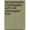 Oeconomische Encyklopädie, acht und zwanzigster Theil door Johann Georg Krünitz