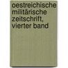 Oestreichische Militärische Zeitschrift, vierter Band by Unknown
