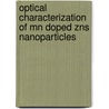 Optical Characterization of Mn Doped ZnS Nanoparticles door R. Sharma