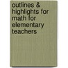 Outlines & Highlights For Math For Elementary Teachers door Cram101 Textbook Reviews
