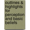 Outlines & Highlights for Perception and Basic Beliefs door Cram101 Textbook Reviews