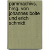 Pammachivs. Hrsg. von Johannes Bolte und Erich Schmidt door Naogeorg