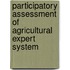 Participatory Assessment of Agricultural Expert System