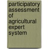 Participatory Assessment of Agricultural Expert System door Kaleel F.M.H.