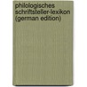 Philologisches Schriftsteller-Lexikon (German Edition) by Pökel Wilhelm
