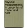 Physical Measurements in Properties of Matter and Heat door Elmer E. (Elmer Edgar) Hall