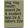 Pkg: Nsg Health Assmt 2e & Student App 2e & Tabers 22e door F.A. Davis