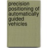 Precision Positioning of Automatically Guided Vehicles door Shobhit Verma