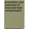 Prevention and Reduction of Food and Feed Contaminants door Food and Agriculture Organization of the United Nations