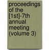 Proceedings of the [1St]-7th Annual Meeting (Volume 3) by American Political Science Association
