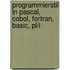 Programmierstil In Pascal, Cobol, Fortran, Basic, Pl/i