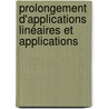 Prolongement d'applications linéaires et applications by Hichem Mokni