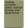 Reading Sumerian Poetry: Samuel Johnson and David Hume door Jeremy Black