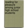 Reading for pleasure among Junior High School Students door Raphael Kavi