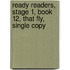 Ready Readers, Stage 1, Book 12, That Fly, Single Copy