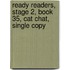 Ready Readers, Stage 2, Book 35, Cat Chat, Single Copy