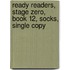 Ready Readers, Stage Zero, Book 12, Socks, Single Copy