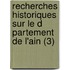 Recherches Historiques Sur Le D Partement de L'Ain (3)